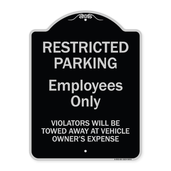 Designer Series-Restricted Parking Employees Violators Will Be Towed V, 24" x 18", BS-1824-9893